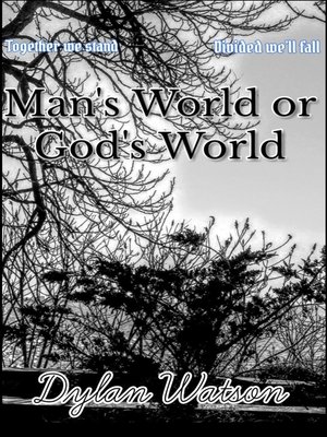 cover image of Man's World or Gods World